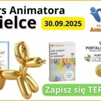 Kurs Animatora Kielce - AkademiaAnimatora.pl