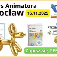 Kurs Animatora Wrocław - AkademiaAnimatora.pl
