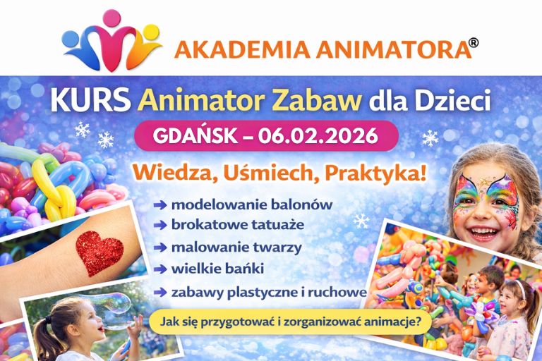 Kurs Animatora Gdańśk - AkademiaAnimatora.pl
