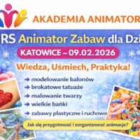 Kurs Animatora Katowice - AkademiaAnimatora.pl