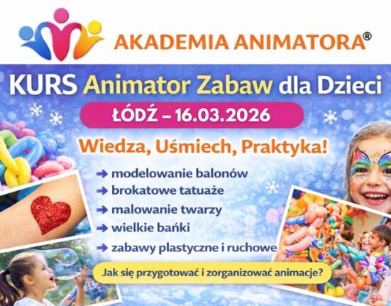 Kurs Animatora Łódź - AkademiaAnimatora.pl