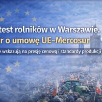 Grafika informacyjna: „Protest rolników w Warszawie. Spór o umowę UE–Mercosur” na tle panoramy Warszawy i symboliki Unii Europejskiej.