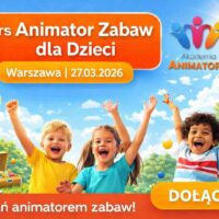 Kurs Animatora Warszawa - AkademiaAnimatora.pl
