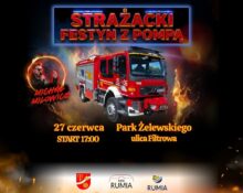 Plakat Strażackiego Festynu z Pompą w Rumi — 27 czerwca, Park Żelewskiego, start 17:00, gwiazdą Michał Milowicz
