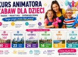 Terminy Kursu Animatora Zabaw dla Dzieci wakacje 2026 – 6 miast Akademii Animatora®