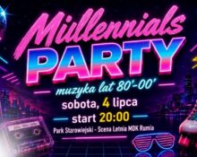 Plakat Millennials Party w Rumi - muzyka lat 80'-00', sobota 4 lipca 2026, Park Starowiejski Scena Letnia MDK Rumia, start 20.00